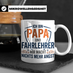 Fahrlehrer Tasse Papa Spruch, Geschenk für Fahrlehrer & Vate – Weiß [farbe:weiß]