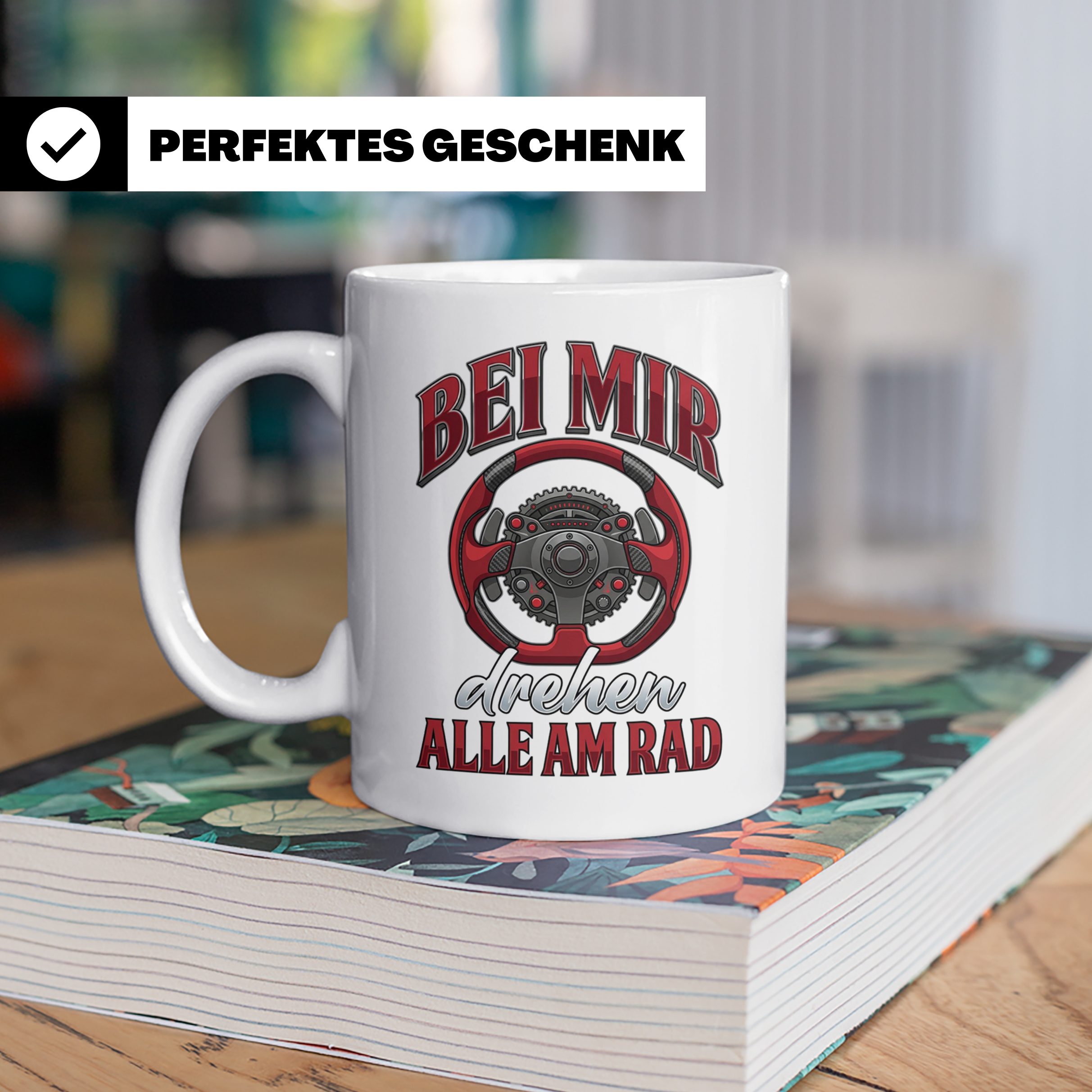 Auto Tuning Tasse Bei mir drehen alle am Rad, lustiger Spruc – Weiß [farbe:weiß]