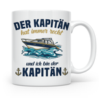Kapitän Tasse mit Spruch 'hat immer recht' für Bootsfahrer,  – Weiß [farbe:weiß]