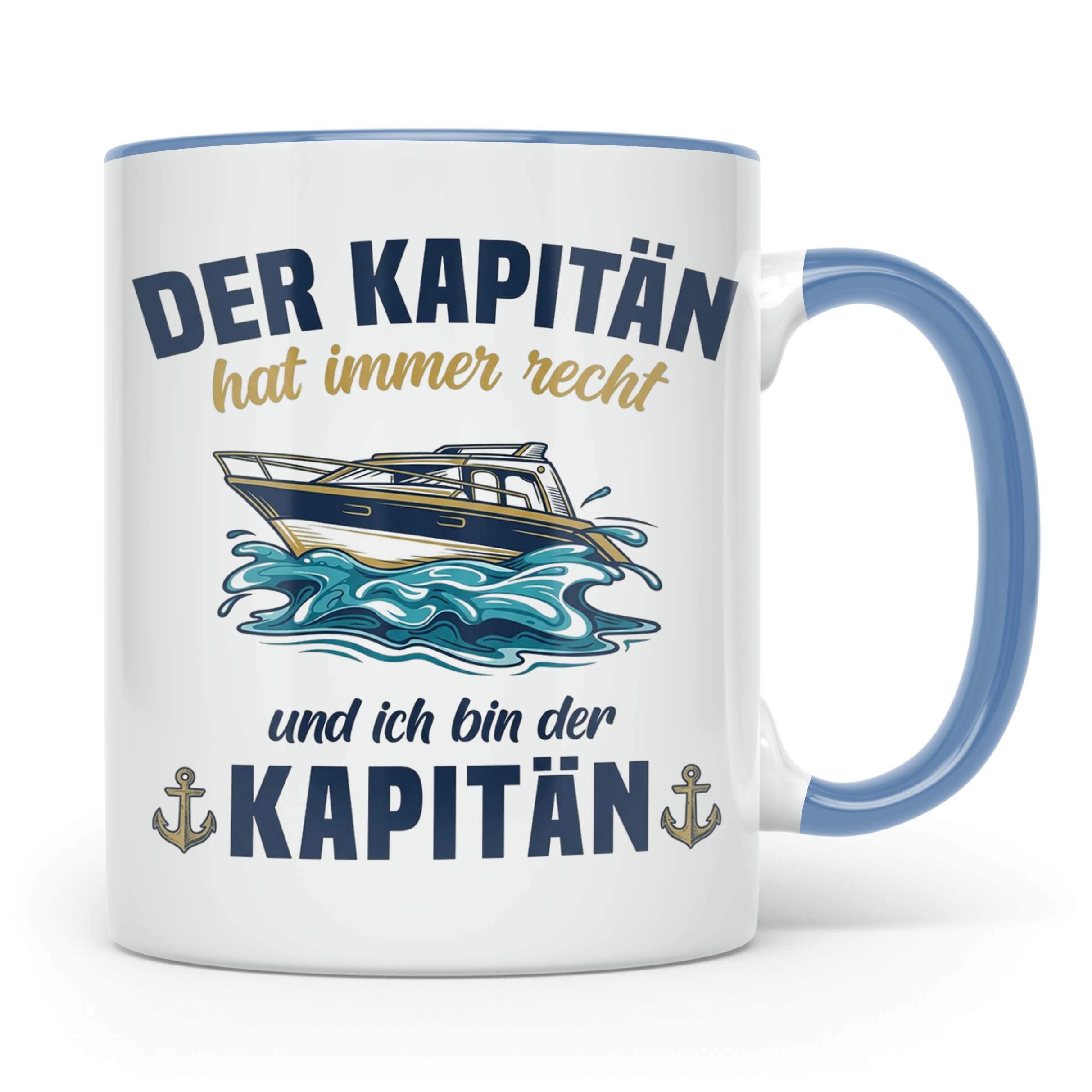 Kapitän Tasse mit Spruch 'hat immer recht' für Bootsfahrer,  – Blau [farbe:blau]