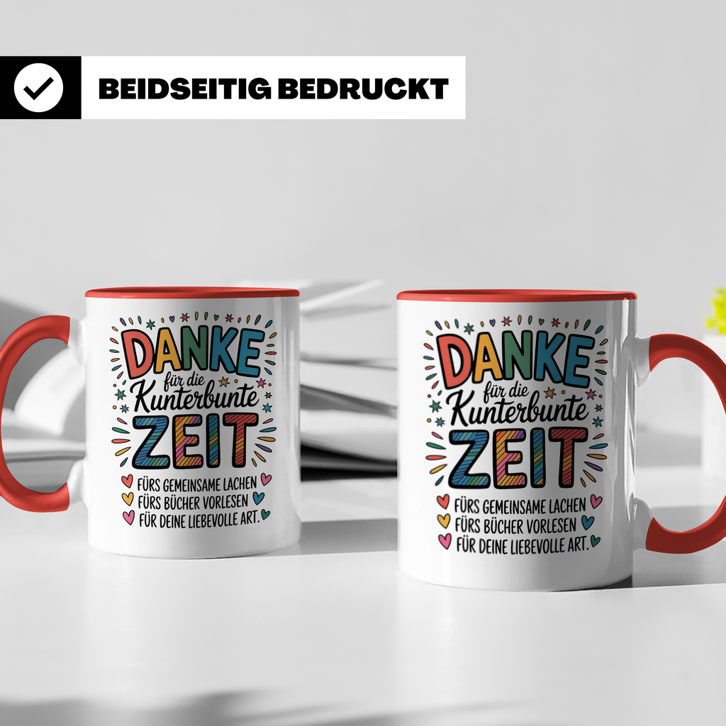 Danke Kaffeetasse - Kunterbunte Zeit! Wertschätzung Geschenkidee für Erzieher, Lehrer zum Geburtstag, Abschied oder einfach so.