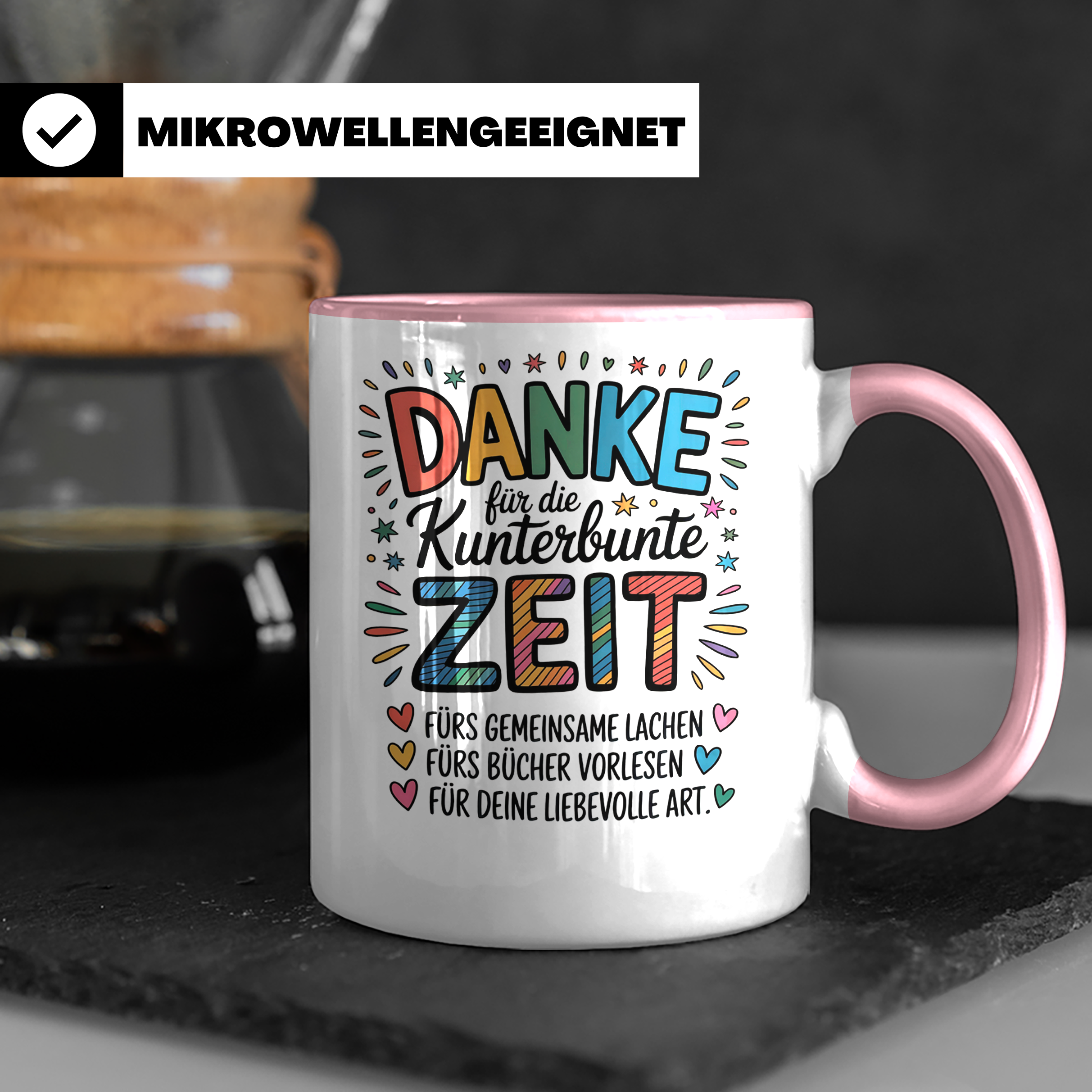 Danke Kaffeetasse - Kunterbunte Zeit! Wertschätzung Geschenkidee für Erzieher, Lehrer zum Geburtstag, Abschied oder einfach so.