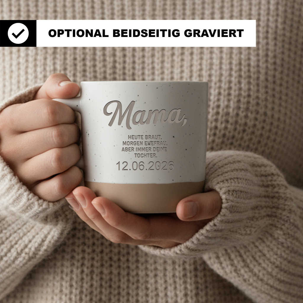Mama heute Braut morgen Ehefrau Personalisierte Tasse  Brautmutter Hochzeit Dankeschön Mutter der Braut Hochzeitstag