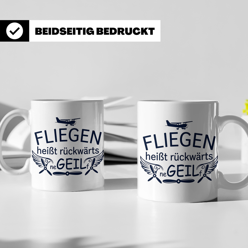Pilot Tasse mit Spruch Fliegen heißt rückwärts neGEILf | Ges – Weiß [farbe:weiß]