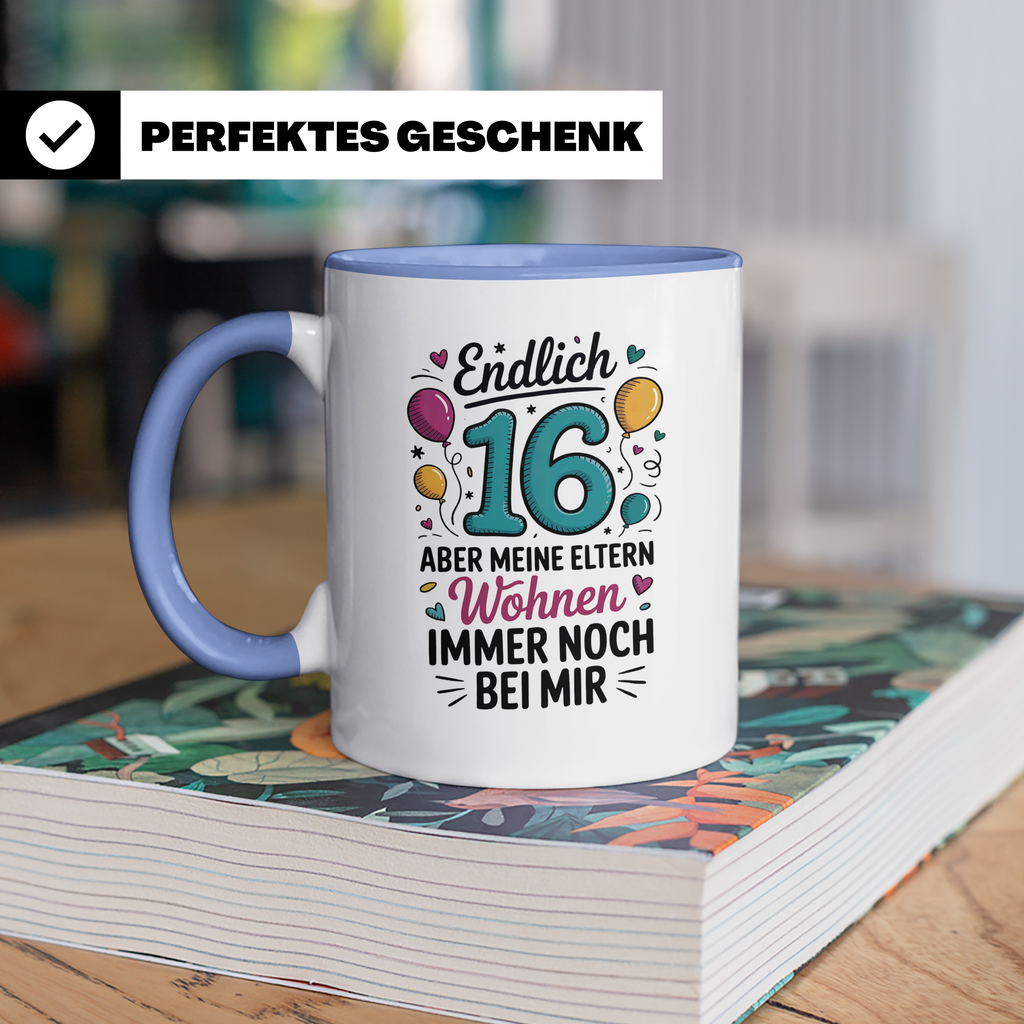 Endlich 16 Tasse - Geburtstag 16. Teenager Geschenkidee - Eltern wohnen noch bei mir - Sechzehn Sprüche Geschenk Tasse