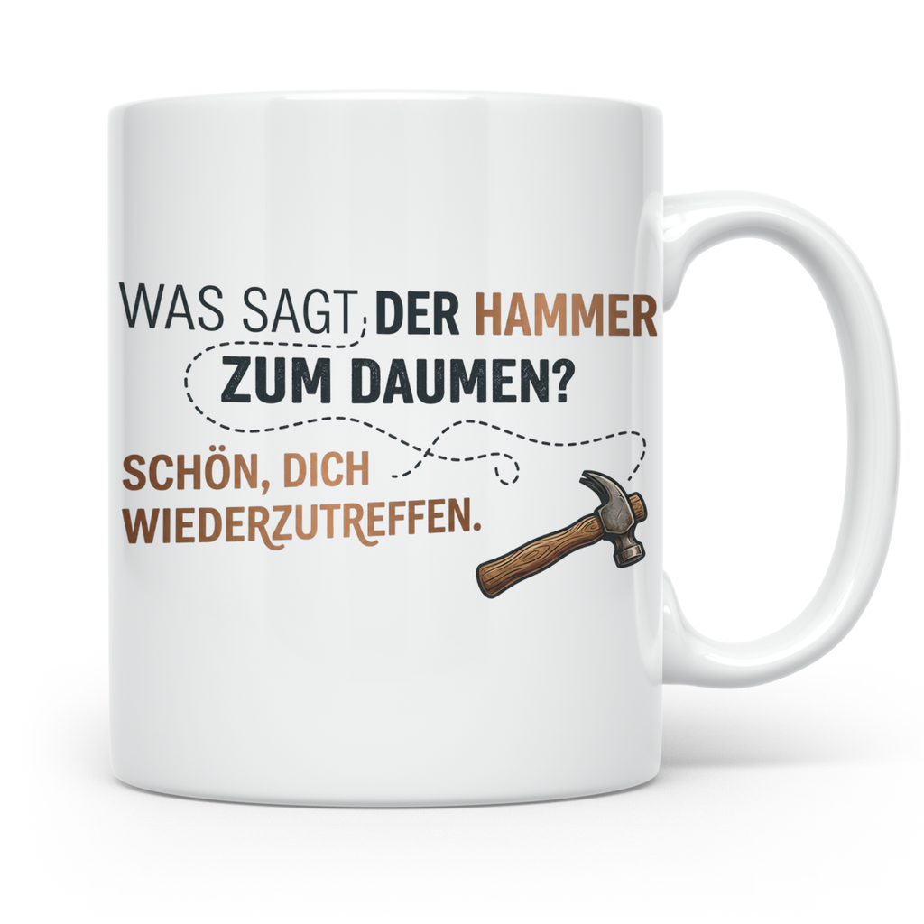 Handwerker Witz Tasse Hammer Daumen Spruch | Lustige Kaffeet – Weiß [farbe:weiß]