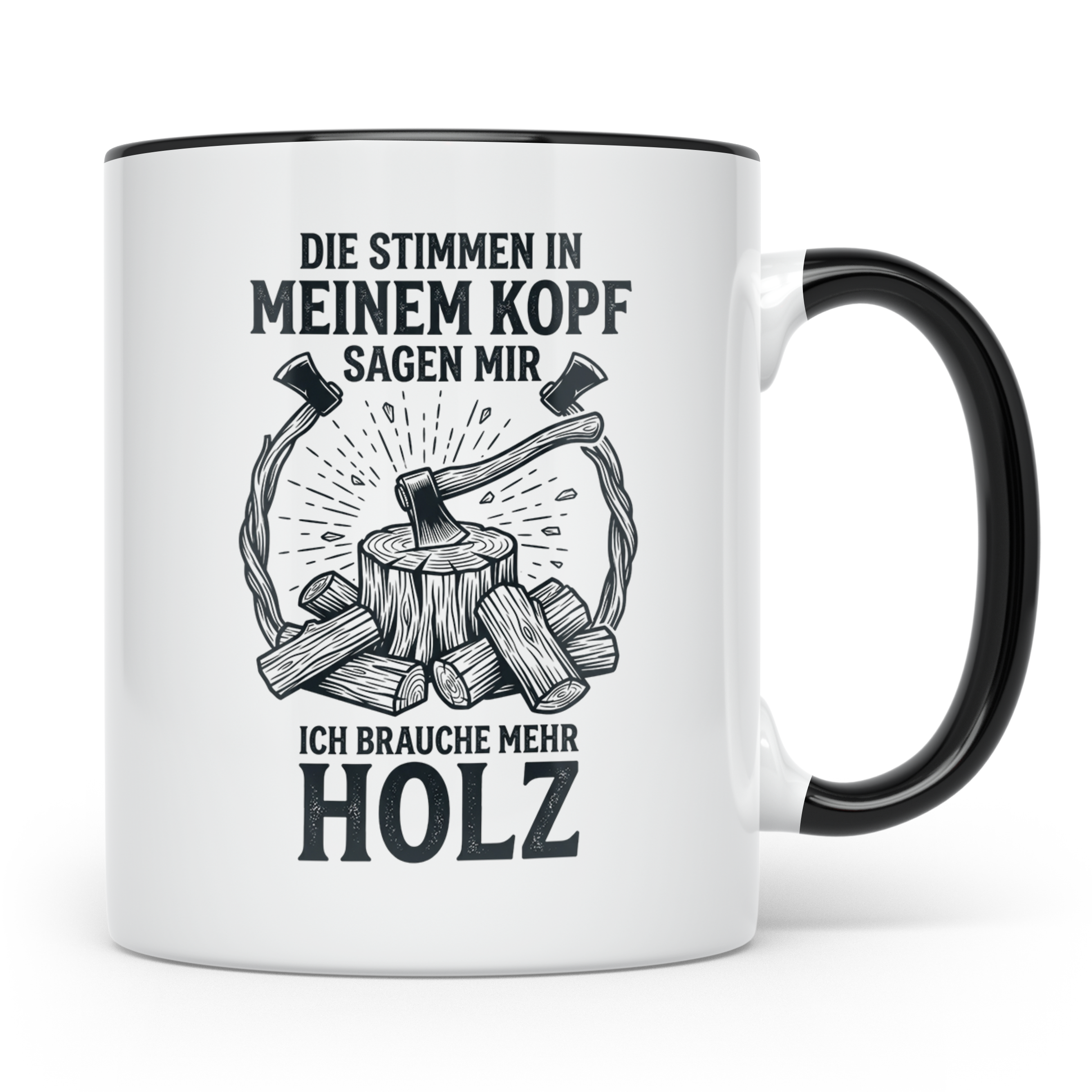 Holzfäller Tasse mit Spruch "Stimmen im Kopf brauchen mehr H – Schwarz [farbe:schwarz]