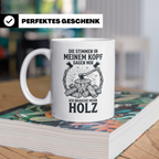 Holzfäller Tasse mit Spruch "Stimmen im Kopf brauchen mehr H – Weiß [farbe:weiß]