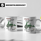 Traktor Tasse mit Spruch Mama Traktor was my first love | lu – Weiß [farbe:weiß]