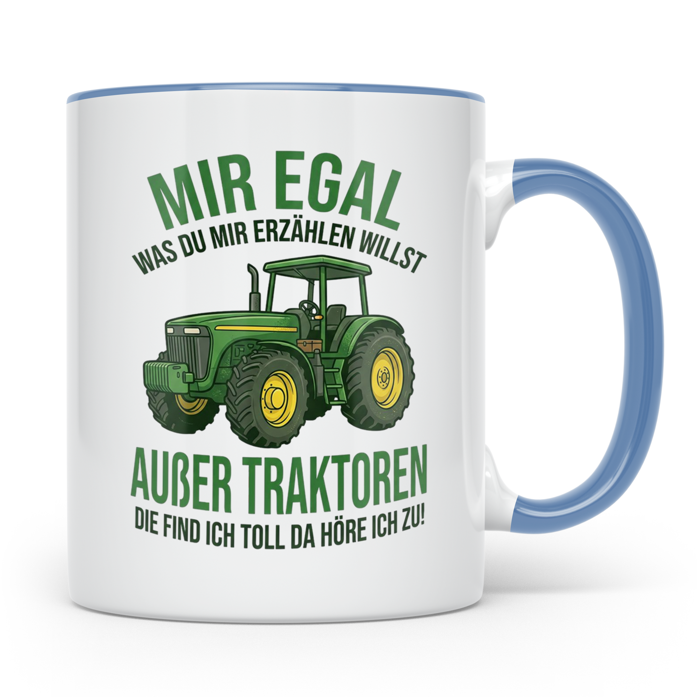 Traktor Tasse mit Spruch Mir egal außer Traktoren | Geschenk – Blau [farbe:blau]