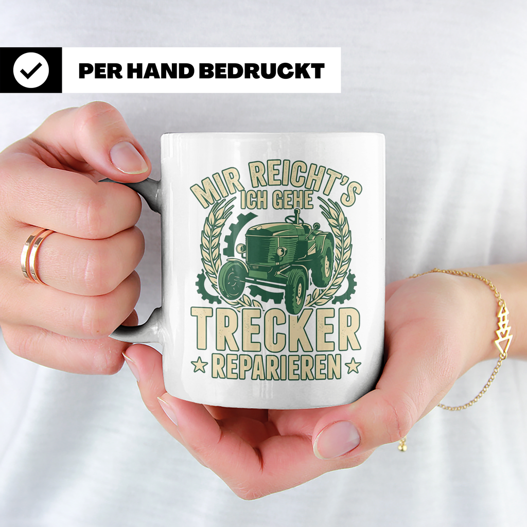 Trecker Reparieren Tasse mit Spruch 'Mir reicht's' für Landw – Weiß [farbe:weiß]