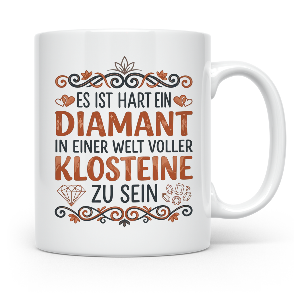 Diamant Klosteine Tasse lustiger Spruch für Frauen & Kollegi – Weiß [farbe:weiß]