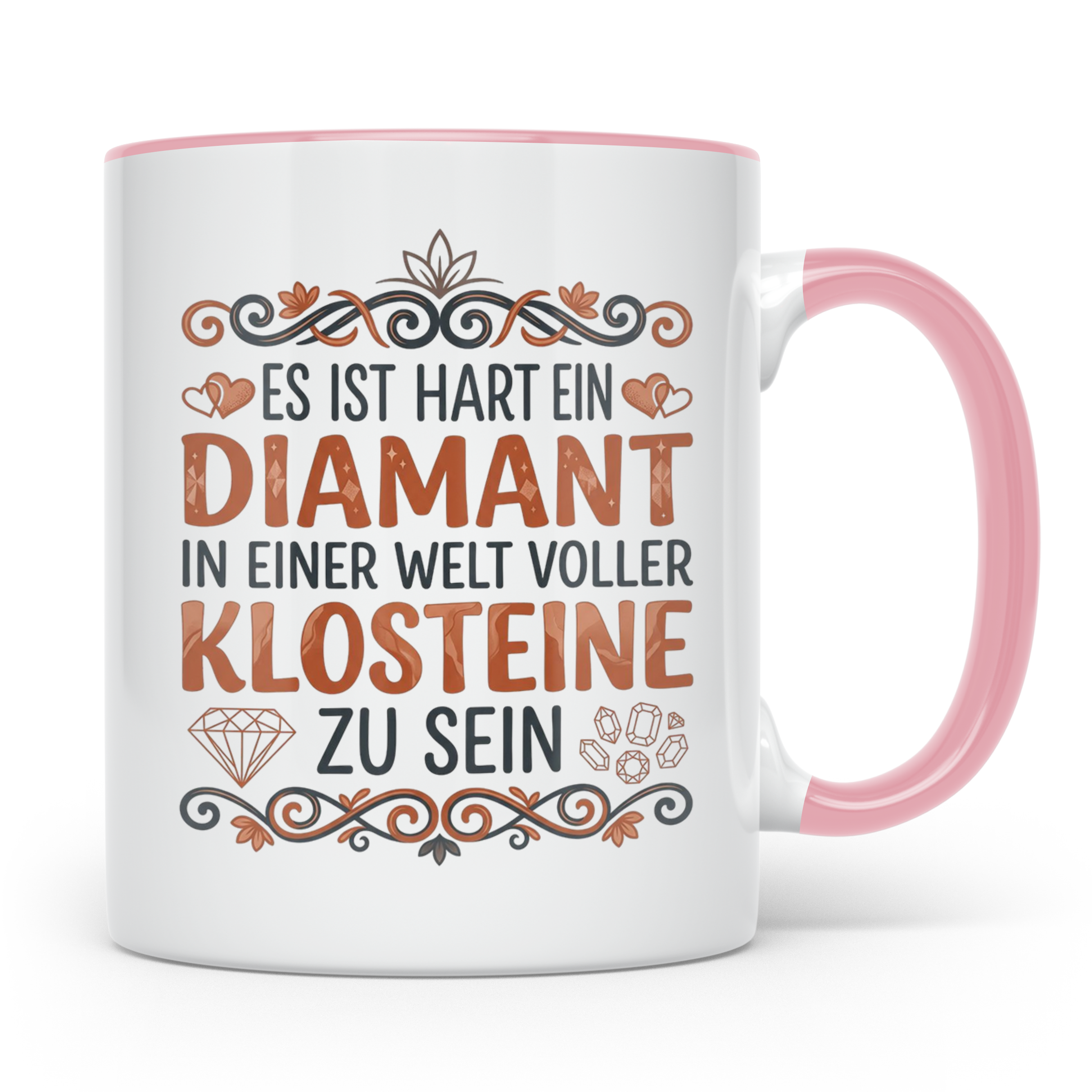 Diamant Klosteine Tasse lustiger Spruch für Frauen & Kollegi – Rosa [farbe:rosa]
