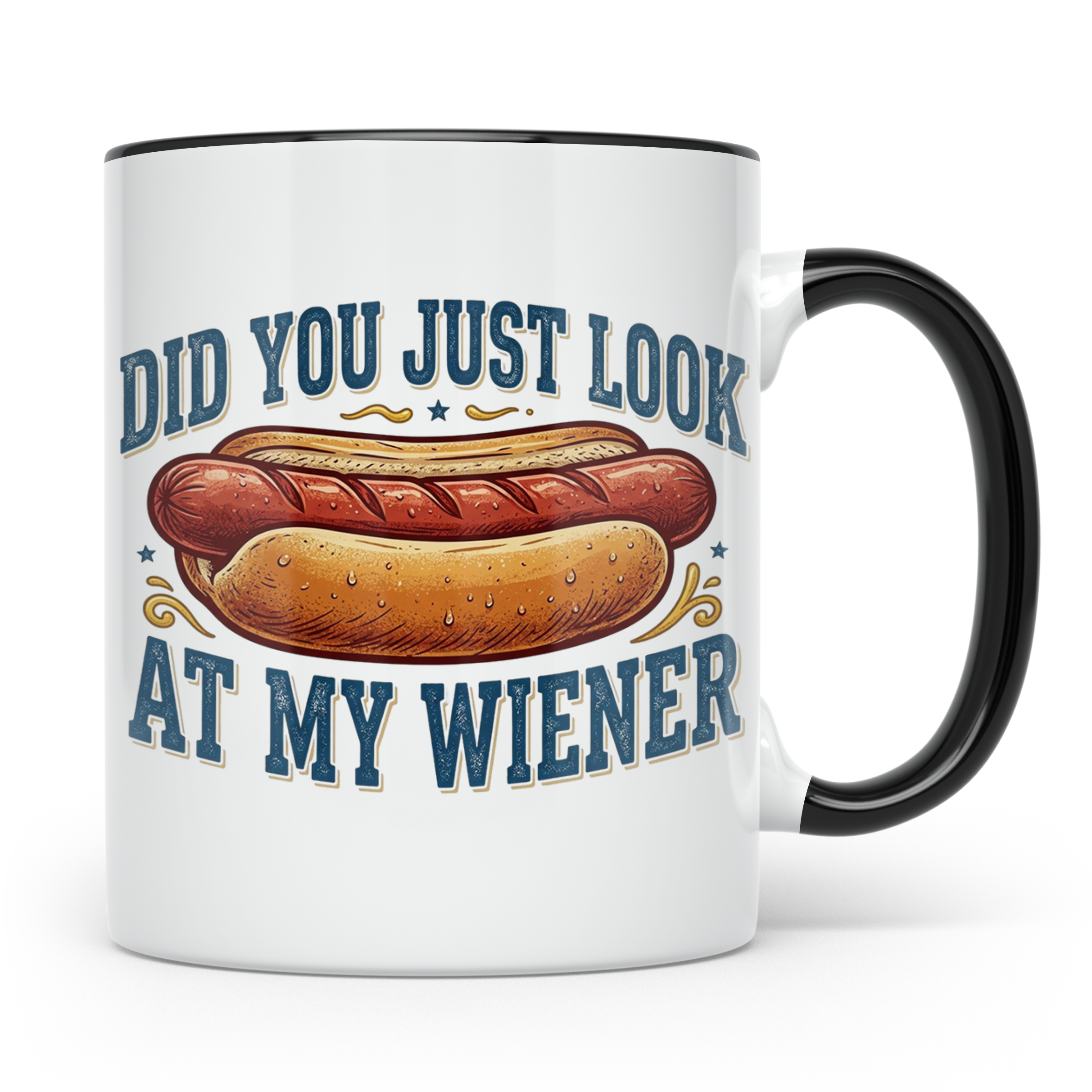 Lustige Hot Dog Tasse Did You Just Look At My Wiener Spruch  – Schwarz [farbe:schwarz]