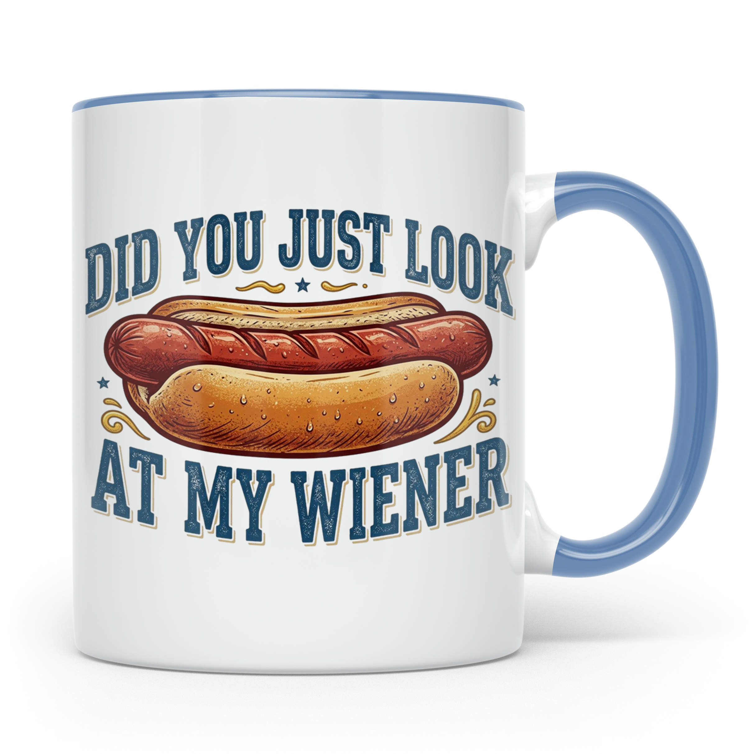 Lustige Hot Dog Tasse Did You Just Look At My Wiener Spruch  – Blau [farbe:blau]