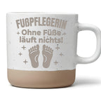 Fußpflegerin Tasse Ohne Füße Läuft Nichts - Lustiges Geschenk für Podo – Bild 1