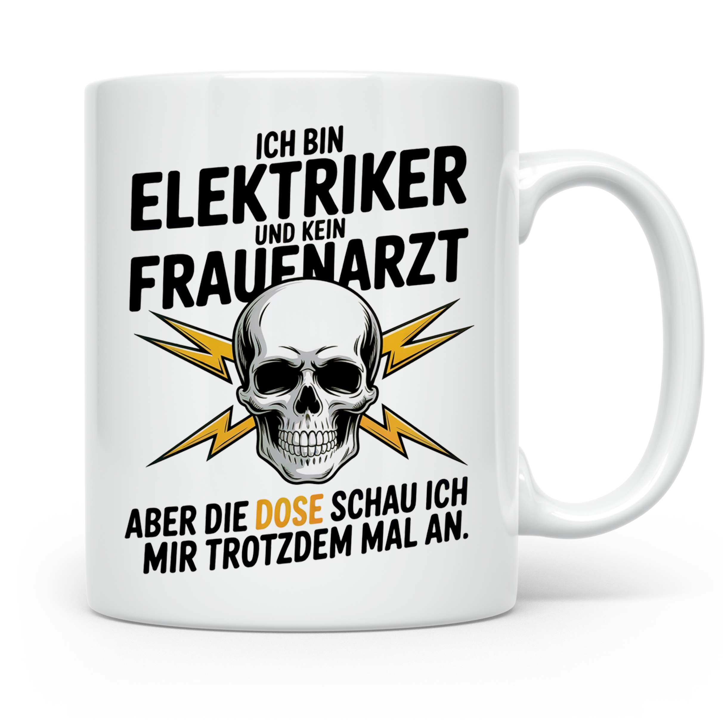 Elektriker Tasse - Ich bin Elektriker & kein Frauenarzt! Geschenkidee für Elektriker-Meister, Gesellen mit Spruch & Totenkopf