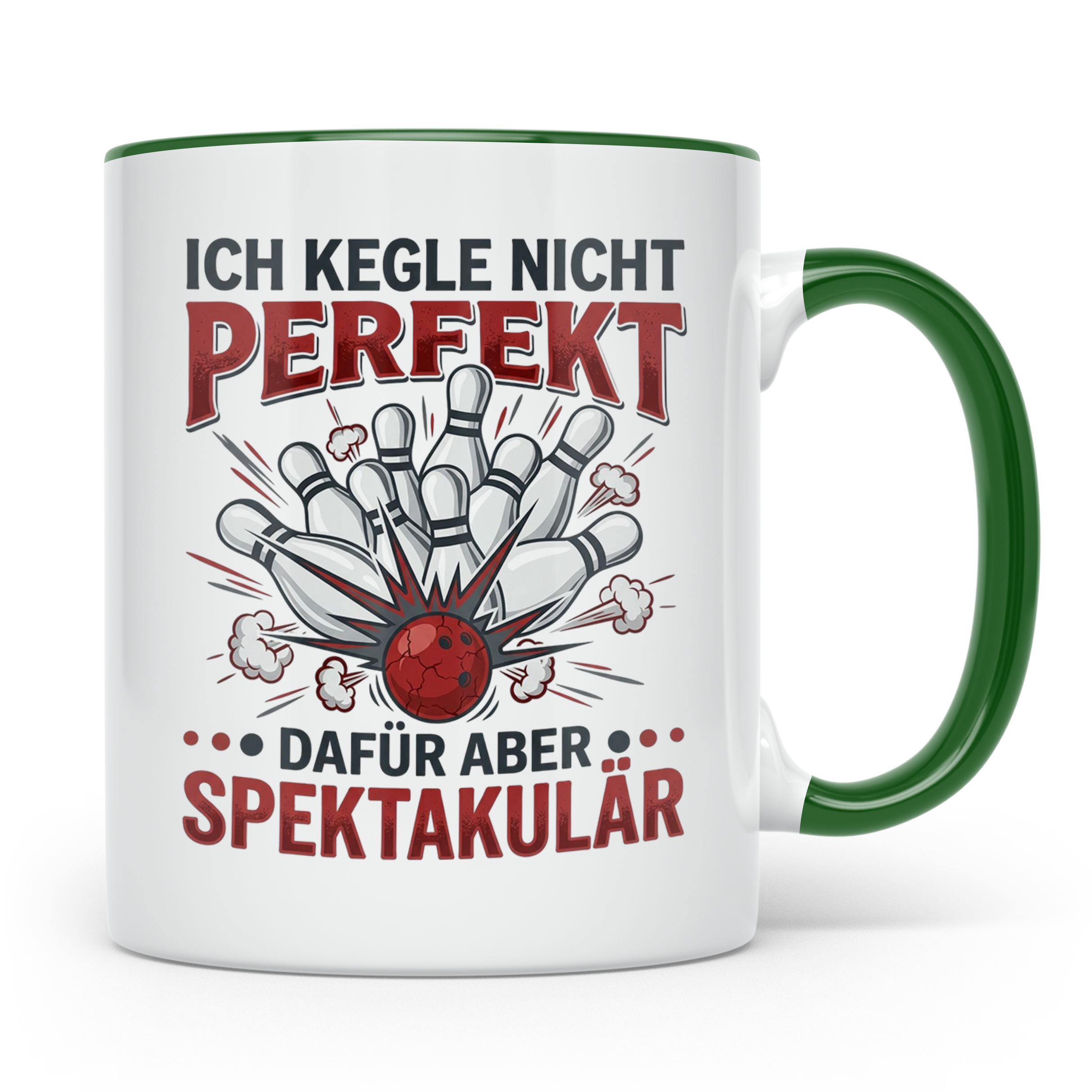 Kegler Tasse mit Spruch Ich Kegle Nicht Perfekt... Geschenk  – Grün [farbe:grün]