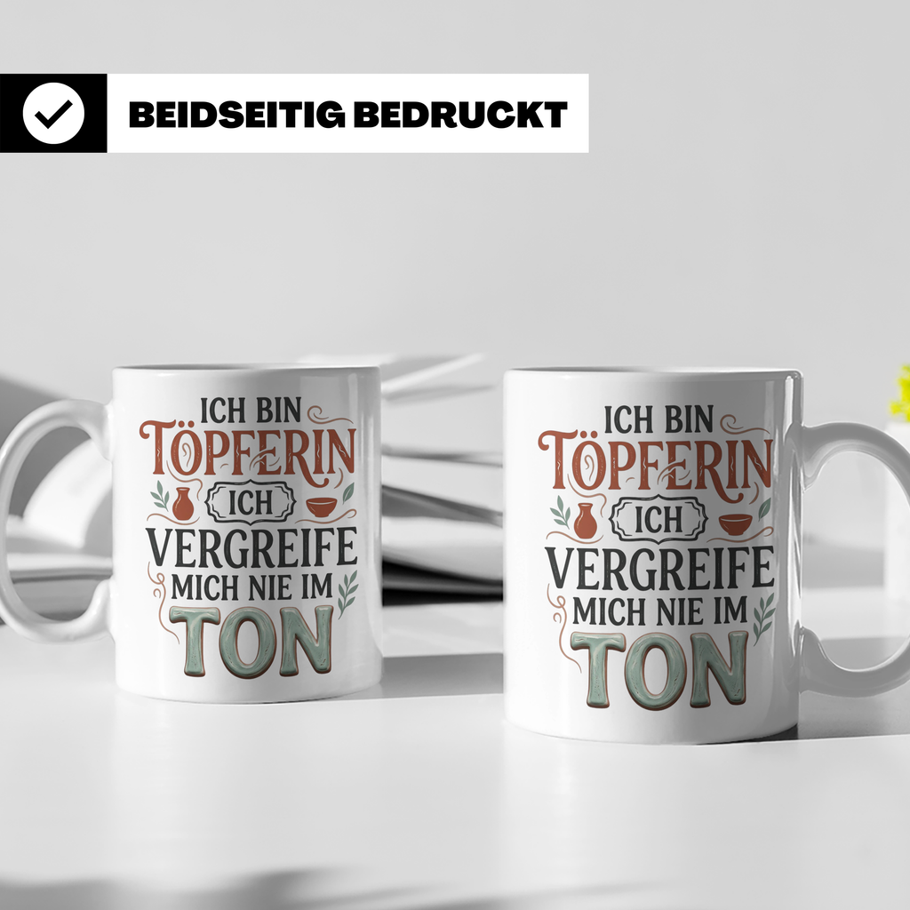 Töpferin Tasse mit Spruch 'Ich vergreife mich nie im Ton' |  – Weiß [farbe:weiß]