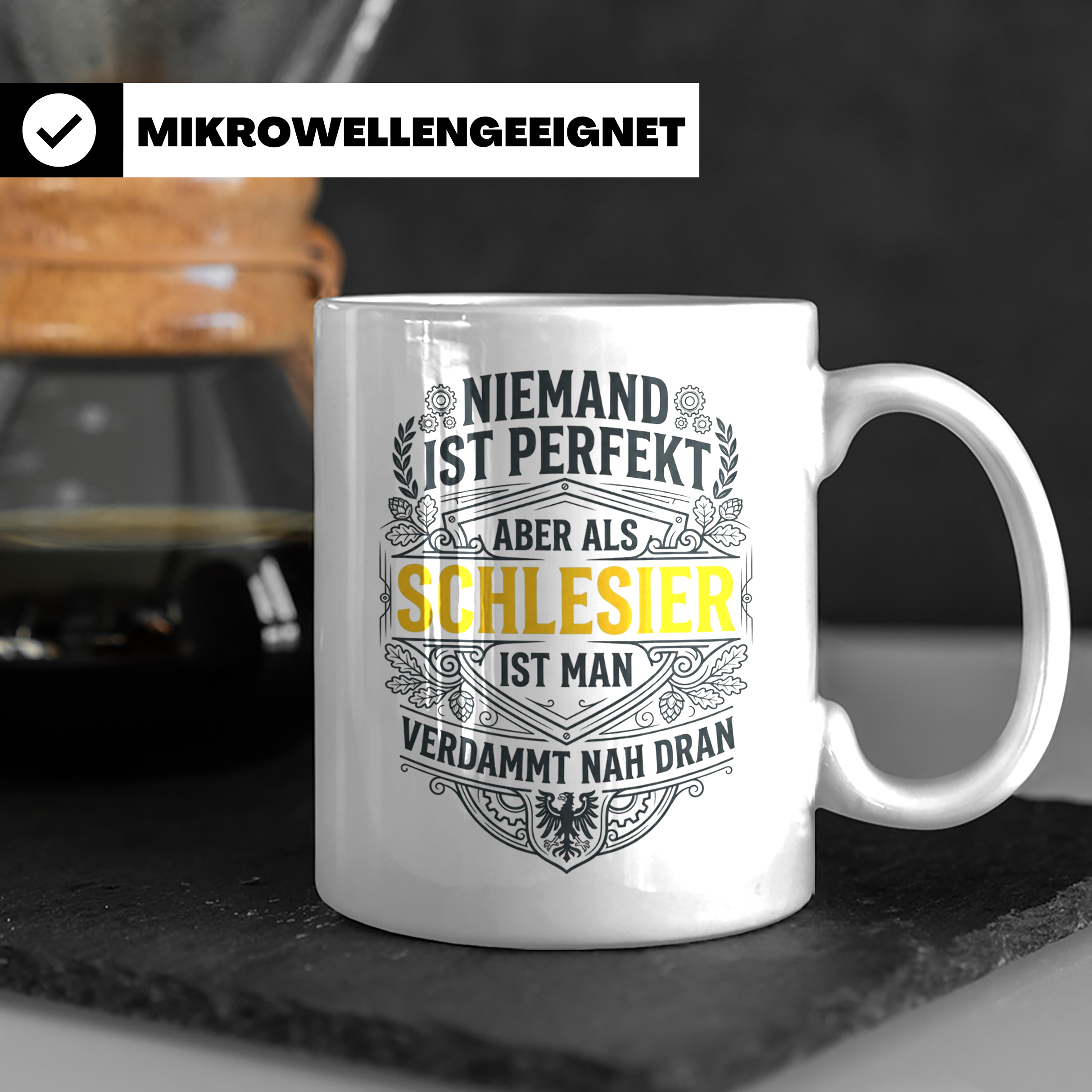 Schlesier Tasse mit Spruch Niemand ist perfekt, Geschenk Hei – Weiß [farbe:weiß]