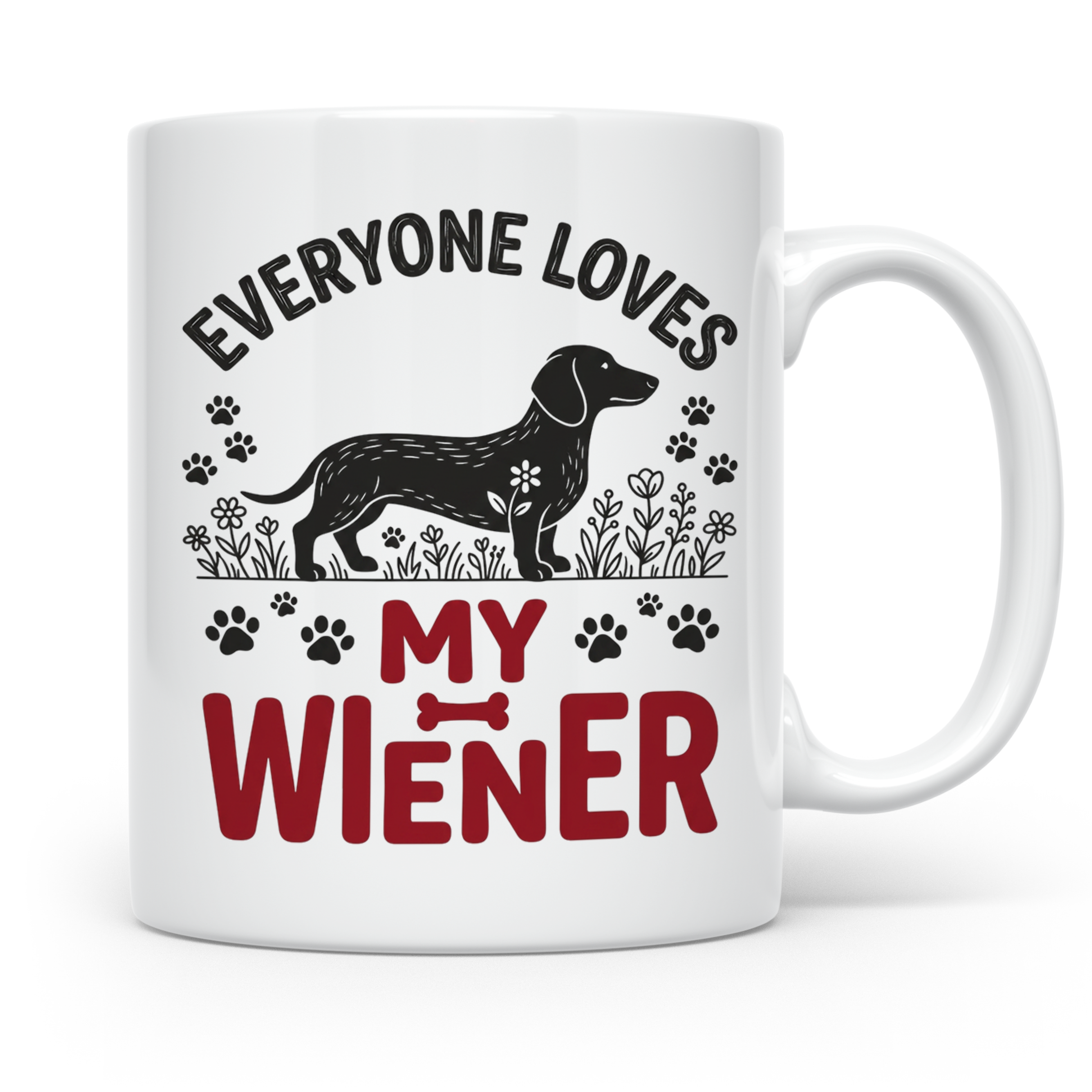 Dackel Tasse Everyone Loves My Wiener, lustiger Teckel Kaffe – Weiß [farbe:weiß]