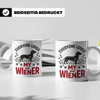 Dackel Tasse Everyone Loves My Wiener, lustiger Teckel Kaffe – Weiß [farbe:weiß]