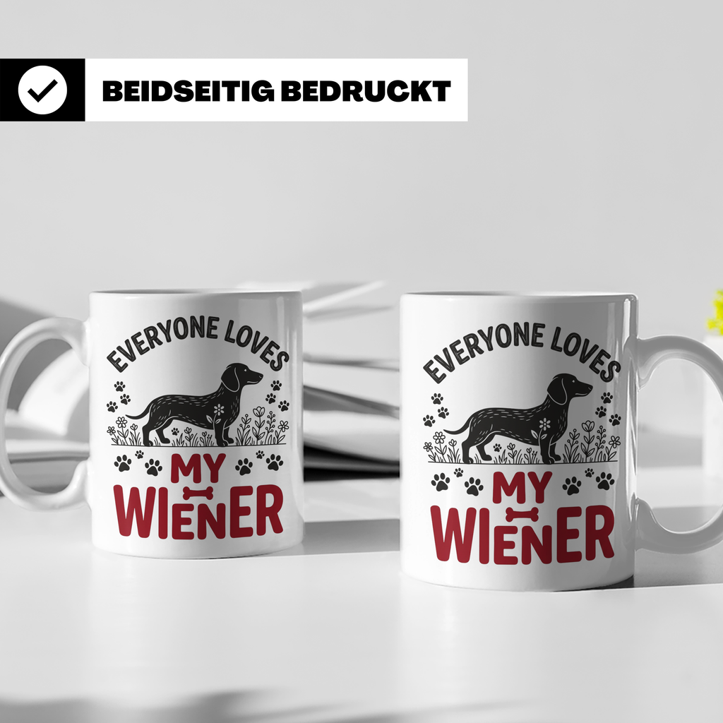 Dackel Tasse Everyone Loves My Wiener, lustiger Teckel Kaffe – Weiß [farbe:weiß]