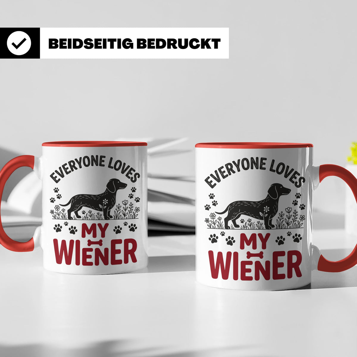 Dackel Tasse Everyone Loves My Wiener, lustiger Teckel Kaffe – Rot [farbe:rot]