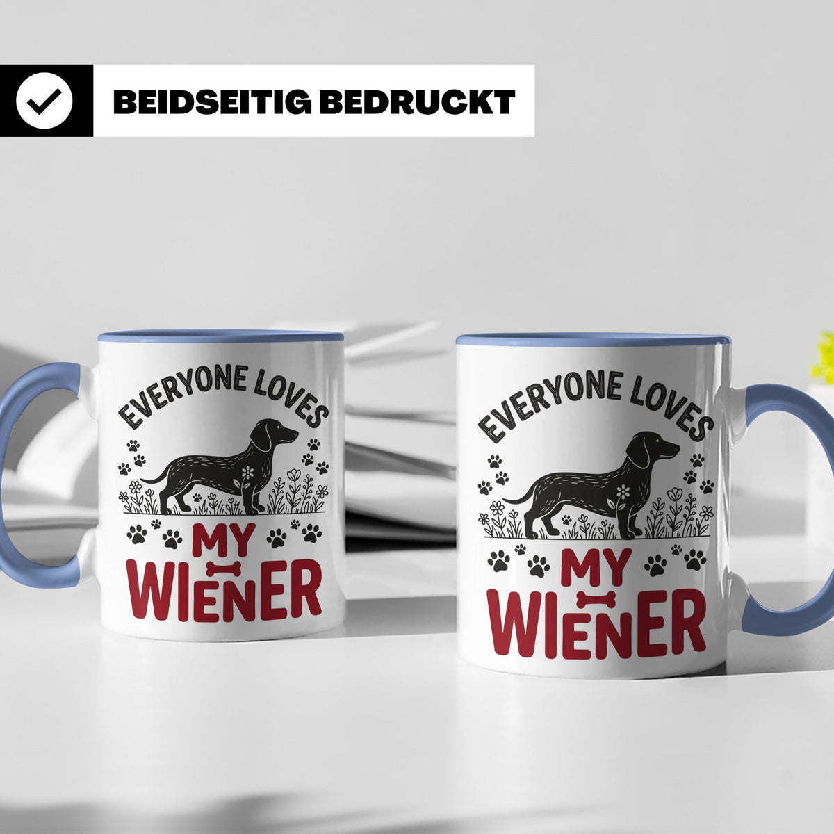 Dackel Tasse Everyone Loves My Wiener, lustiger Teckel Kaffe – Blau [farbe:blau]