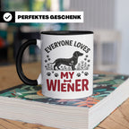 Dackel Tasse Everyone Loves My Wiener, lustiger Teckel Kaffe – Schwarz [farbe:schwarz]