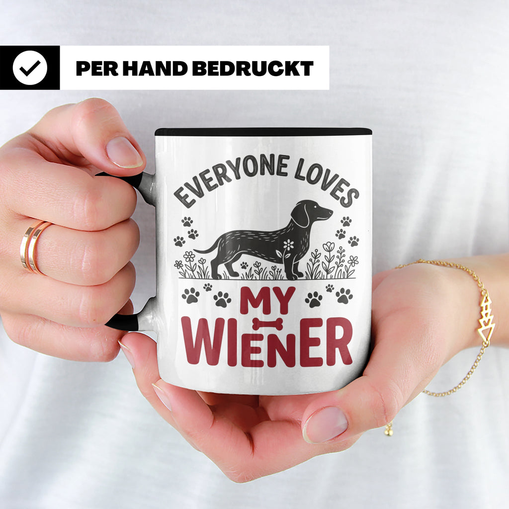 Dackel Tasse Everyone Loves My Wiener, lustiger Teckel Kaffe – Schwarz [farbe:schwarz]