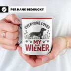 Dackel Tasse Everyone Loves My Wiener, lustiger Teckel Kaffe – Rot [farbe:rot]