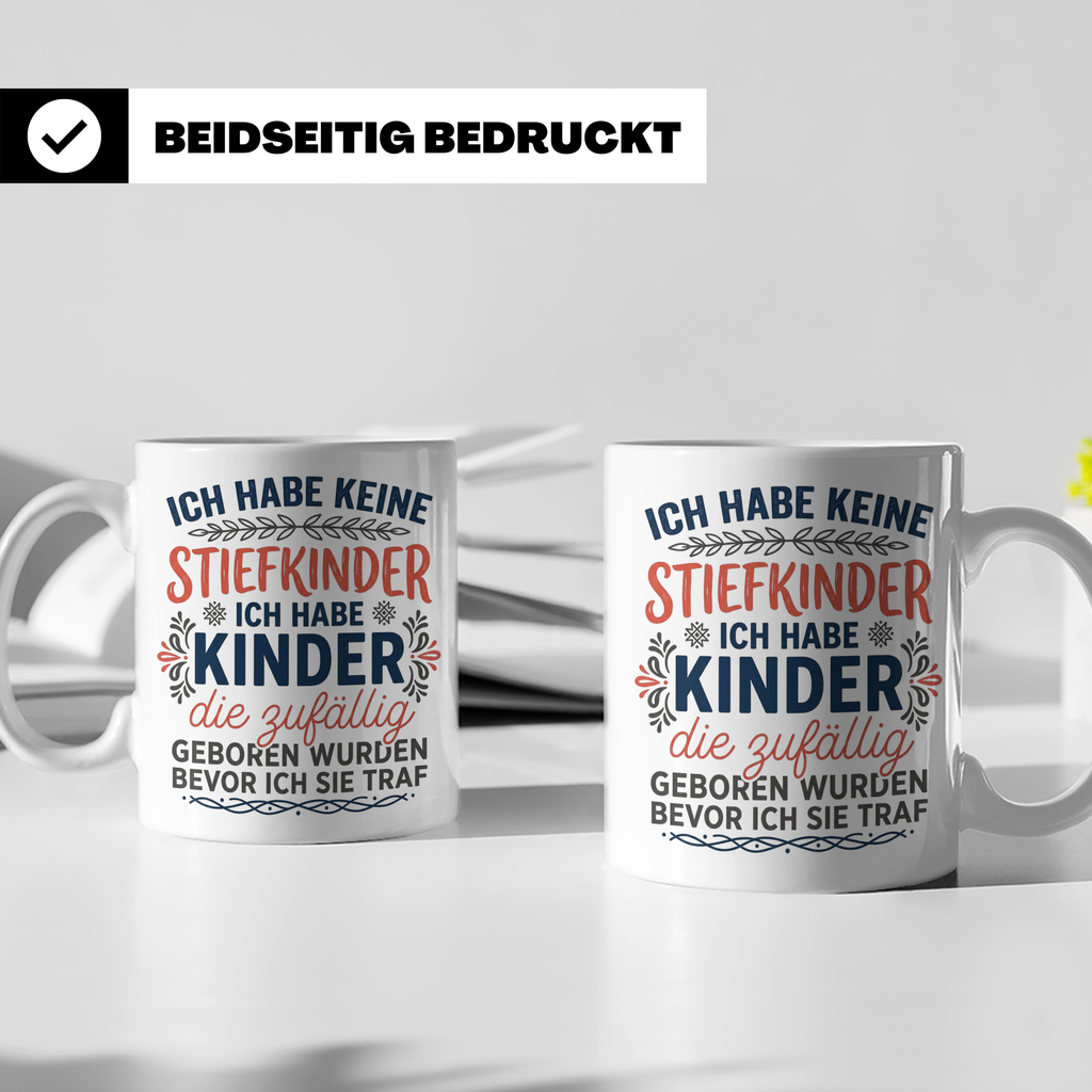 Stiefmutter Tasse mit Spruch 'Ich habe keine Stiefkinder', G – Weiß [farbe:weiß]