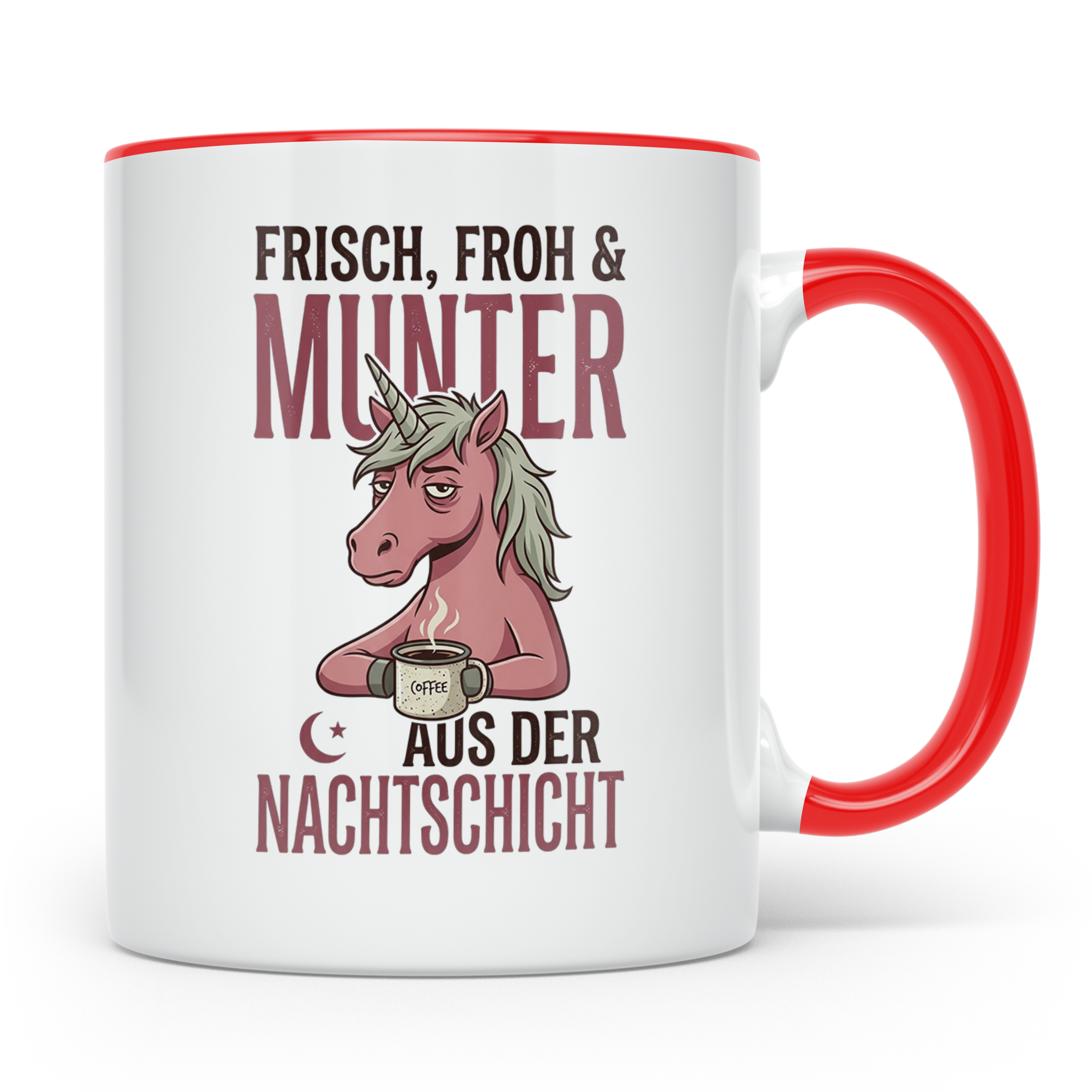 Nachtschicht Einhorn Tasse Lustig | Kaffeebecher für Schicht – Rot [farbe:rot]