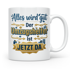 Umzugshelfer Tasse mit Spruch 'Alles wird gut' Geschenk für  – Weiß [farbe:weiß]