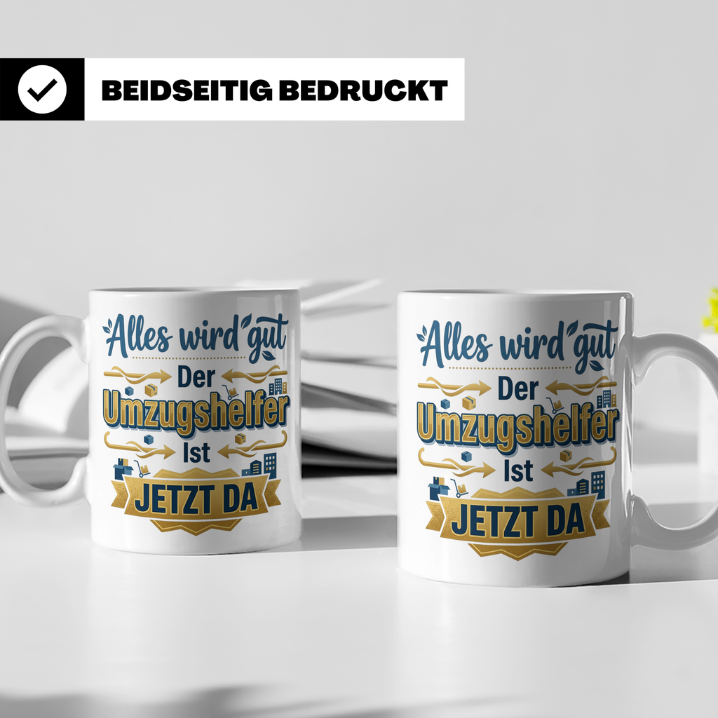 Umzugshelfer Tasse mit Spruch 'Alles wird gut' Geschenk für  – Weiß [farbe:weiß]