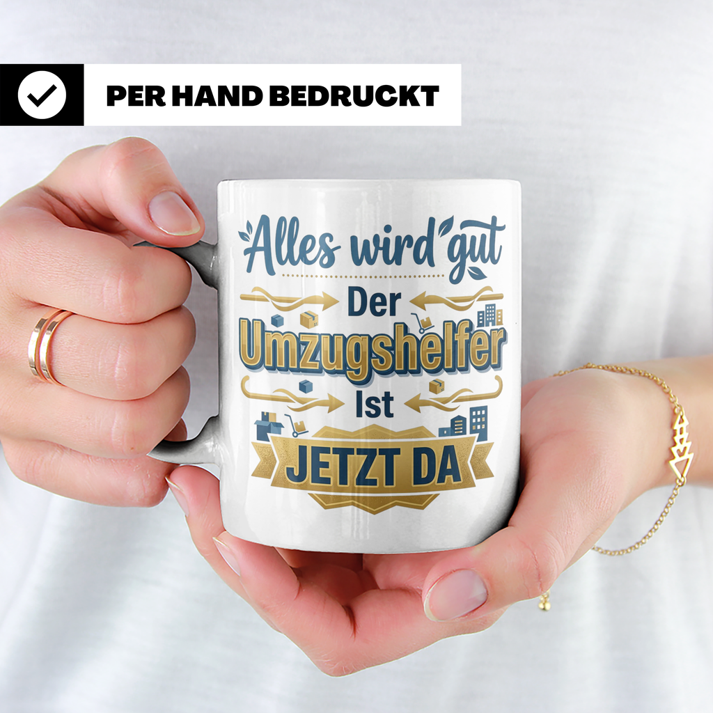 Umzugshelfer Tasse mit Spruch 'Alles wird gut' Geschenk für  – Weiß [farbe:weiß]