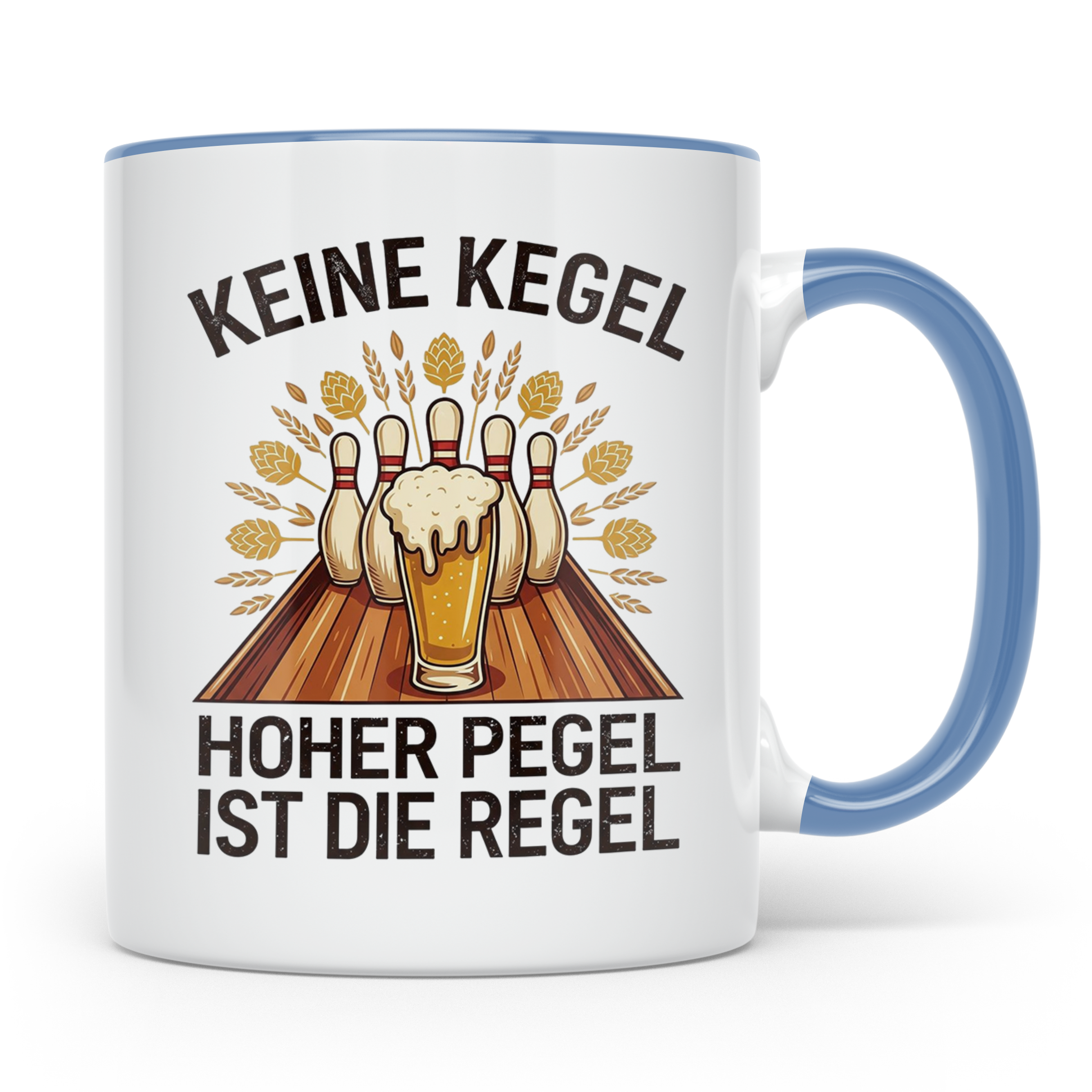 Kegler Tasse mit Spruch Keine Kegel Hoher Pegel | Lustiges B – Blau [farbe:blau]
