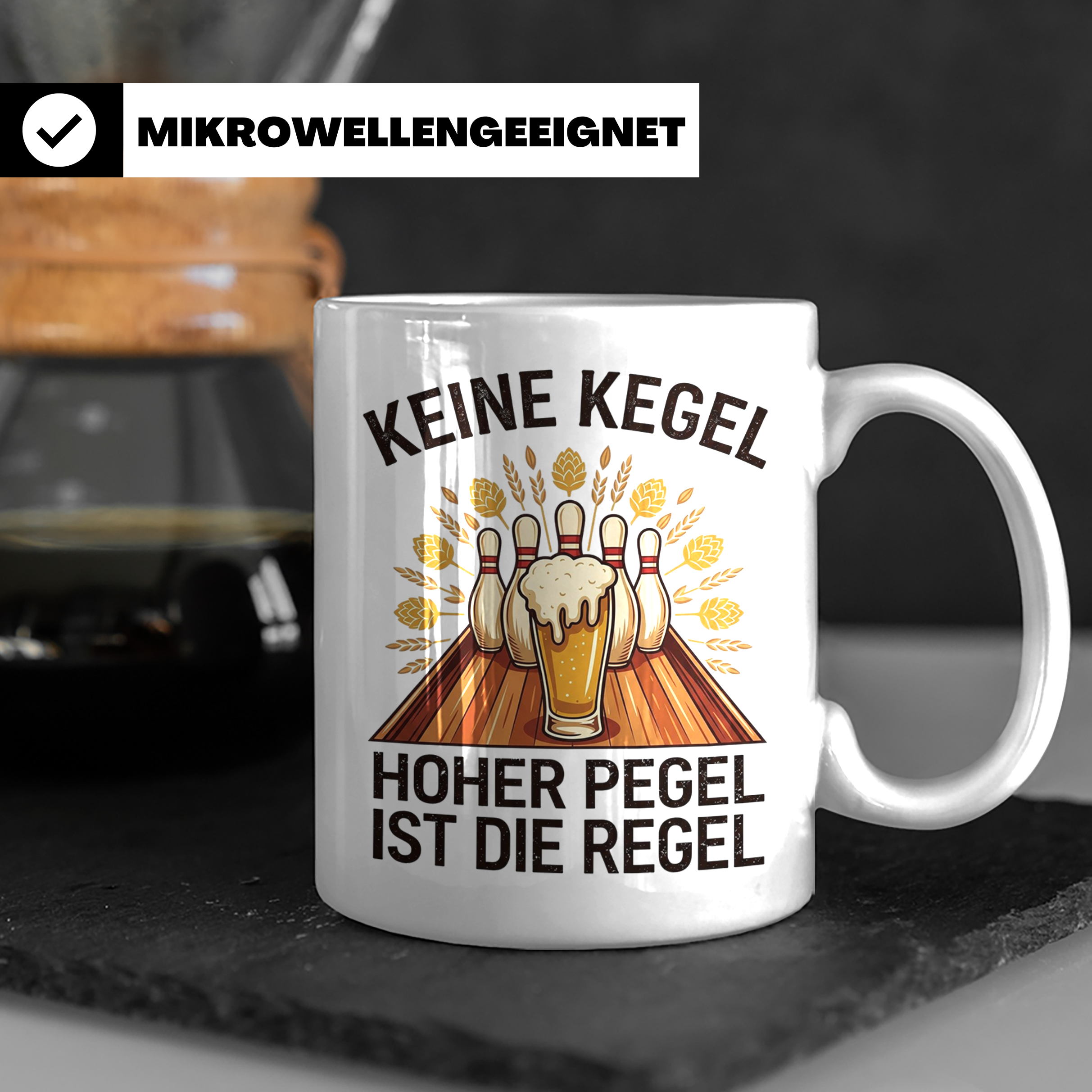 Kegler Tasse mit Spruch Keine Kegel Hoher Pegel | Lustiges B – Weiß [farbe:weiß]
