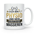 Physio Tasse mit Spruch 'Ja ich bin Physio...' lustiges Gesc – Weiß [farbe:weiß]