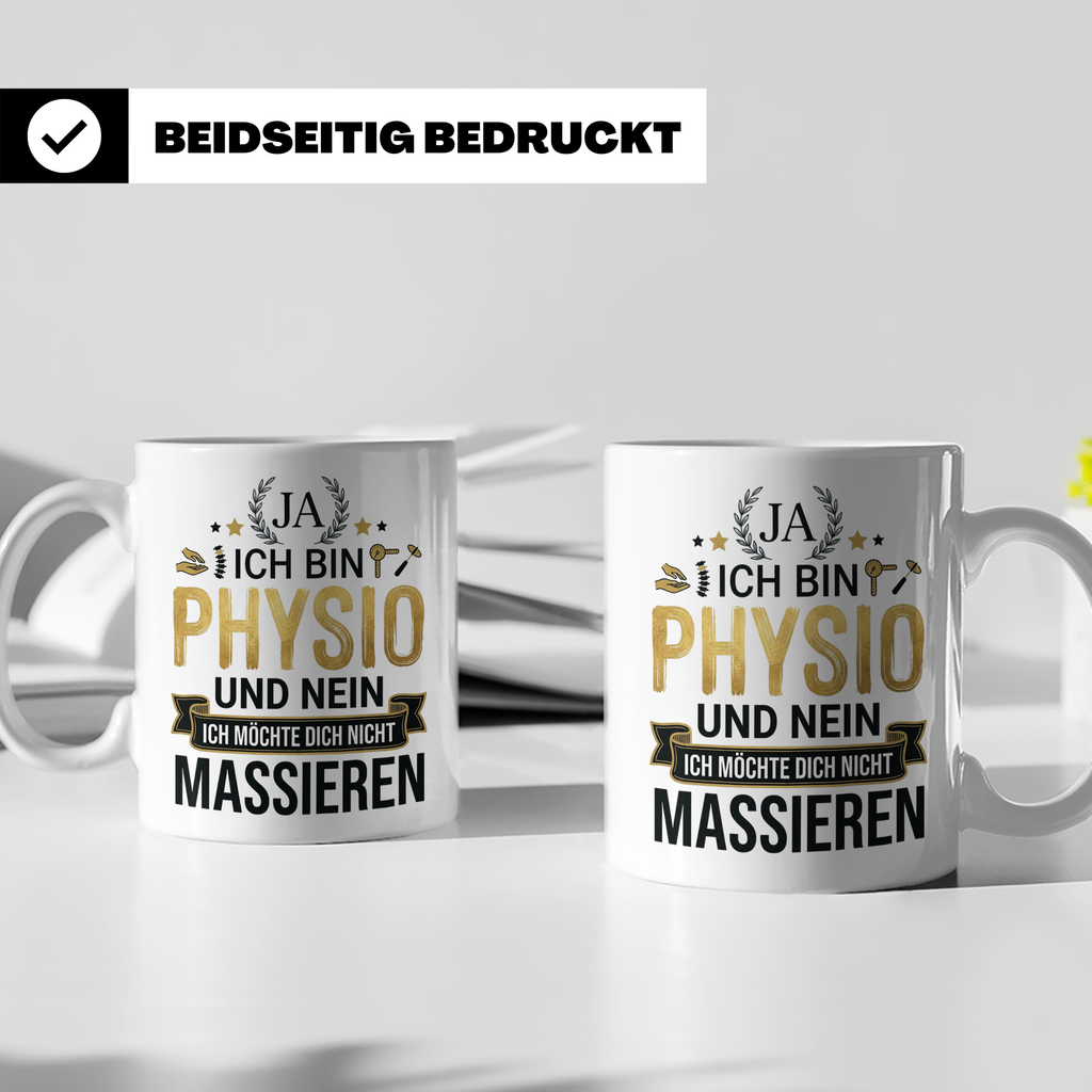 Physio Tasse mit Spruch 'Ja ich bin Physio...' lustiges Gesc – Weiß [farbe:weiß]