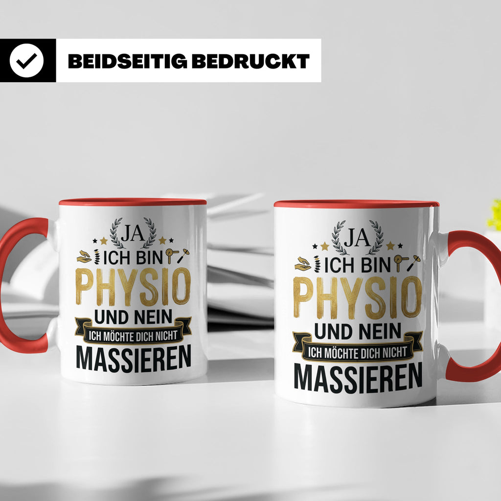 Physio Tasse mit Spruch 'Ja ich bin Physio...' lustiges Gesc – Rot [farbe:rot]