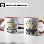 Physio Tasse mit Spruch 'Ja ich bin Physio...' lustiges Gesc – Rot [farbe:rot]