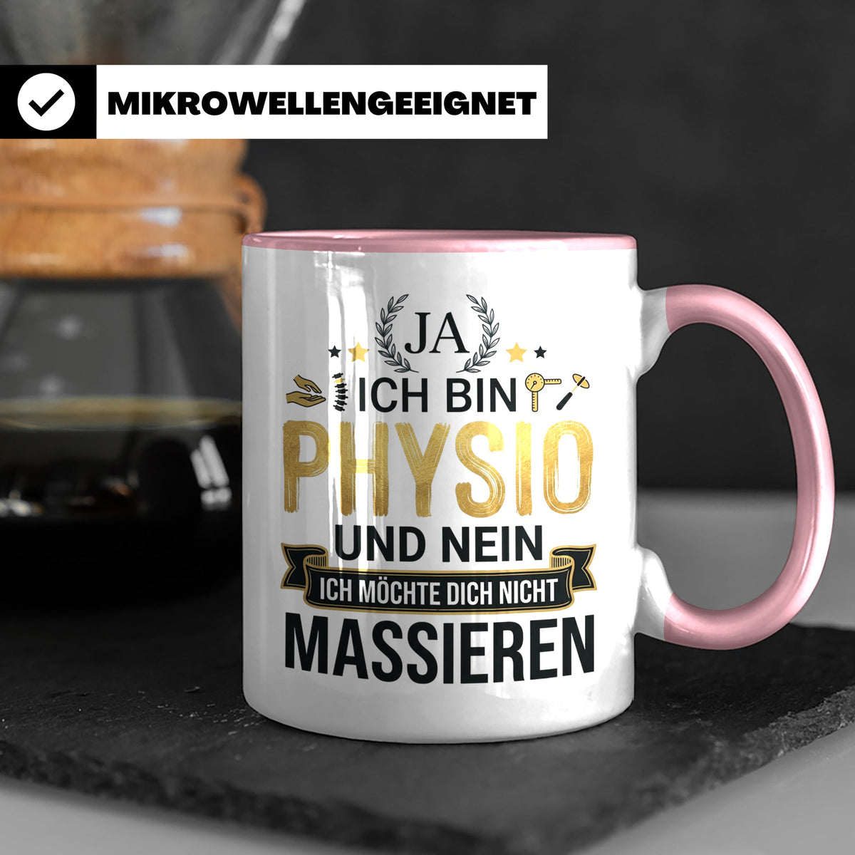 Physio Tasse mit Spruch 'Ja ich bin Physio...' lustiges Gesc – Rosa [farbe:rosa]
