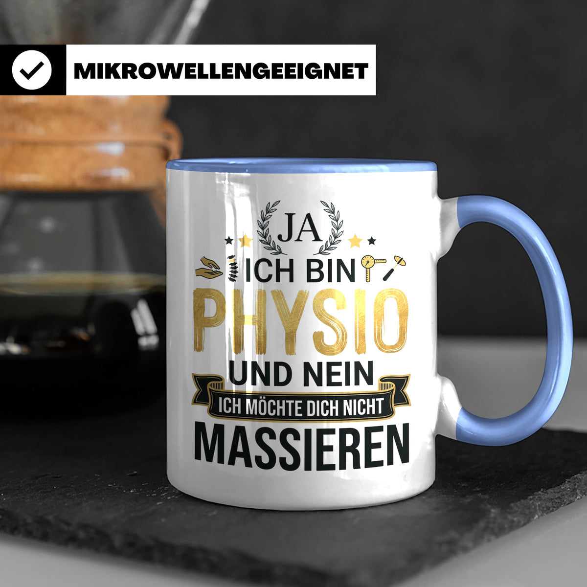 Physio Tasse mit Spruch 'Ja ich bin Physio...' lustiges Gesc – Blau [farbe:blau]