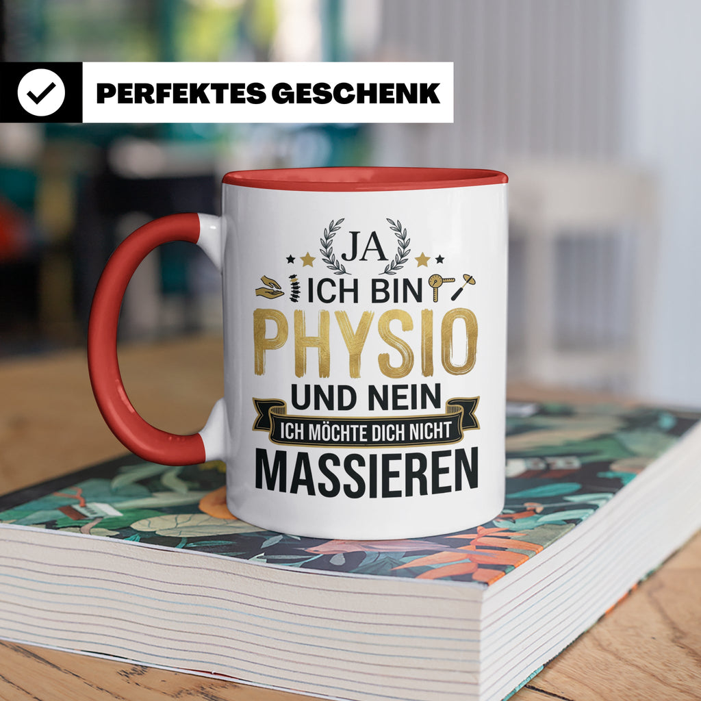 Physio Tasse mit Spruch 'Ja ich bin Physio...' lustiges Gesc – Rot [farbe:rot]