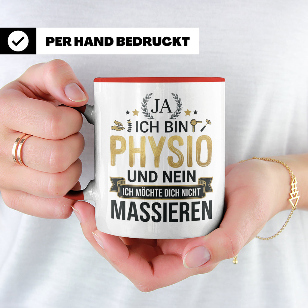Physio Tasse mit Spruch 'Ja ich bin Physio...' lustiges Gesc – Rot [farbe:rot]