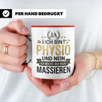Physio Tasse mit Spruch 'Ja ich bin Physio...' lustiges Gesc – Rot [farbe:rot]