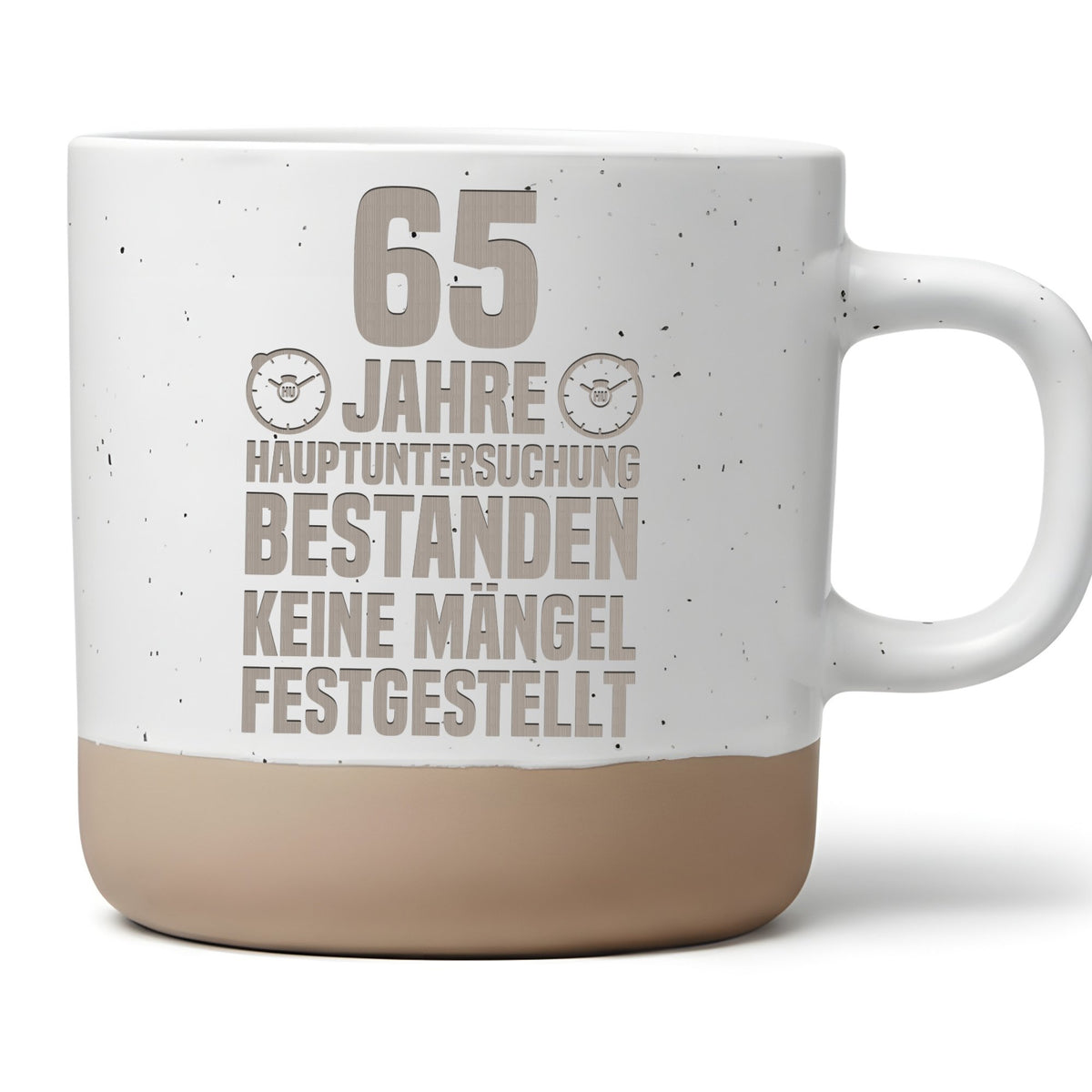 65 Geburtstag Tasse Hauptuntersuchung Bestanden - Lustiges Geschenk fu – Bild 1