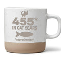 Katze Tasse 455 in Katzenjahren - Lustiges Geschenk fuer Geburtstagski – Bild 1